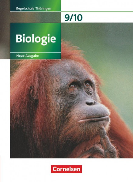Biologie 9./10. Schuljahr. Schülerbuch. Regelschule Thüringen