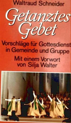 Getanztes Gebet