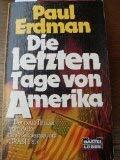 Die letzten Tage von Amerika (Allgemeine Reihe. Bastei Lübbe Taschenbücher)