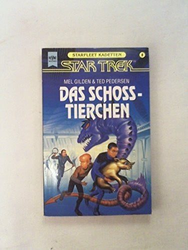 Star Trek - Das Schosstierchen: Starfleet Kadetten (Heyne Science Fiction und Fantasy (06))