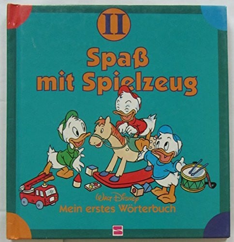 Mein erstes Wörterbuch, Bd. 2, Spaß mit Spielzeug