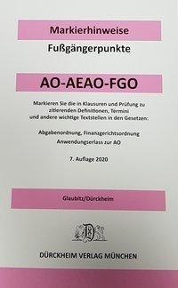 ABGABENORDNUNG, ANWENDUNGSERLASS ZUR AO & FGO Dürckheim´sche Markierhinweise/Fußgängerpunkte