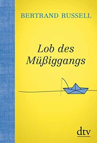 Lob des Müßiggangs