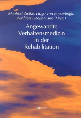 Angewandte Verhaltensmedizin in der Rehabilitation