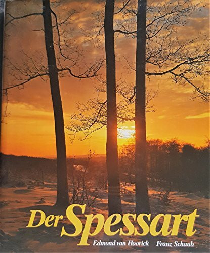 Der Spessart. Text und Bilderläuterungen deutsch / englisch