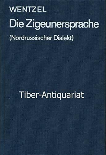 Die Zigeunersprache. Nordrussischer Dialekt