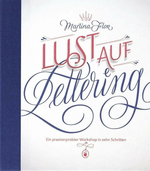 Lust auf Lettering: Ein praxiserprobter Workshop in zehn Schritten