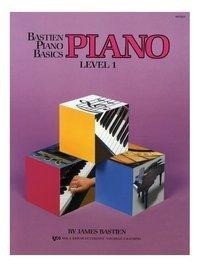 Bastien Piano Basics: Piano Level 1