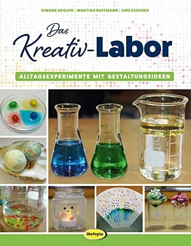 Das Kreativ-Labor: Alltagsexperimente mit Gestaltungsideen