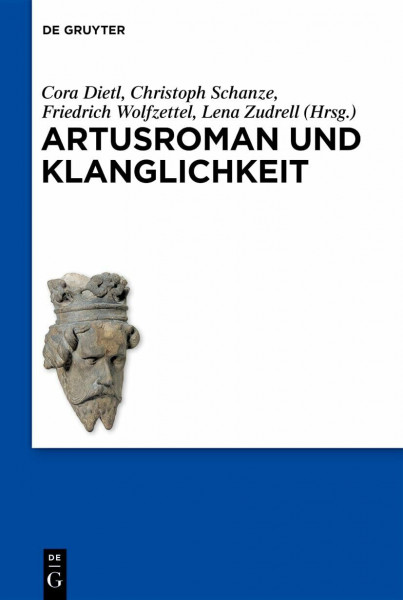 Artusroman und Klanglichkeit (Schriften der Internationalen Artusgesellschaft, 18, Band 18)