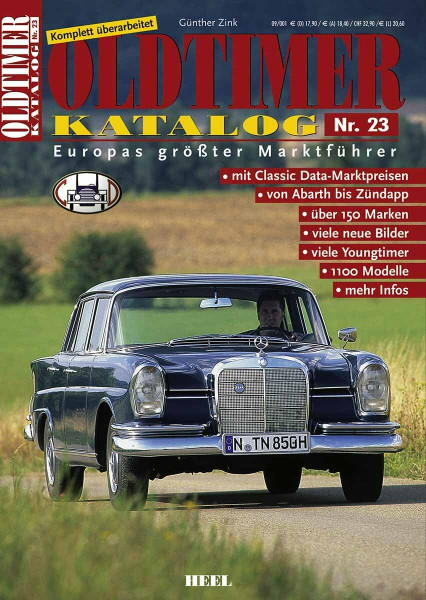 Oldtimer-Katalog 23: Europas größter Marktführer: Europas größter Marktführer. Mit Classic Data-Marktpreisen, von Abarth bis Zündapp, über 150 Marken; viele Youngtimer; 1100 Modelle, mehr Infos