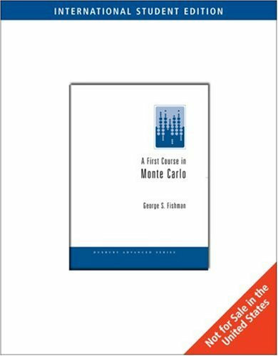 A First Course in Monte Carlom, International Student Edition