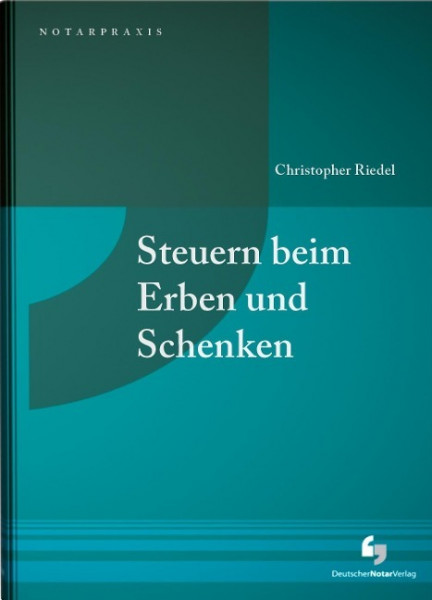 Steuern beim Erben und Schenken