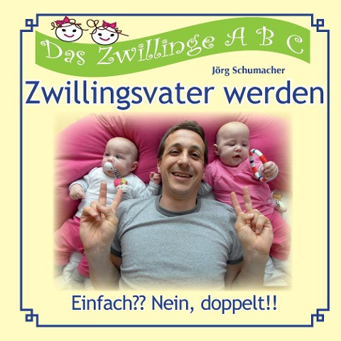 Zwillingsvater werden