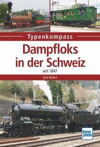 Dampfloks in der Schweiz