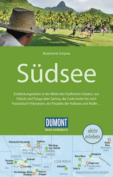 DuMont Reise-Handbuch Reiseführer Südsee: mit Extra-Reisekarte