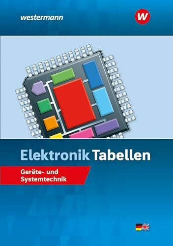 Elektronik Tabellen: Geräte- und Systemtechnik Tabellenbuch