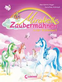 Mirabells Zaubermähnen in der Wolkenwelt