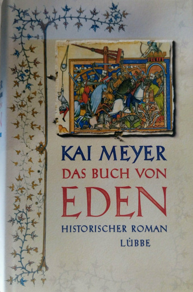 Das Buch von Eden: Die Suche nach dem verlorenen Paradies (Lübbe Belletristik)