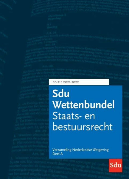 Sdu Wettenbundel 2021-2022 (set a 3 delen): Verzameling Nederlandse Wetgeving Studiejaar 2021-2022 (Educatieve wettenverzameling)