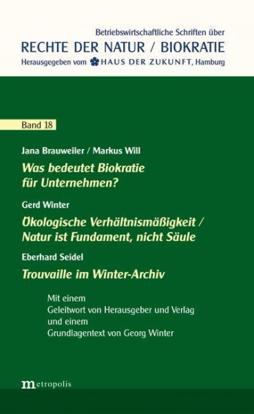 Was bedeutet Biokratie für Unternehmen? / Ökologische Verhältnismäßigkeit / Natur ist Fundament, nic