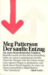 Der sanfte Entzug (7028 792). Ein neues biomedizinisches Verfahren