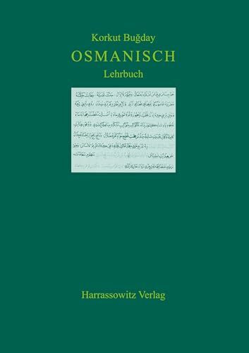 Osmanisch: Einführung in die Grundlagen der Literatursprache