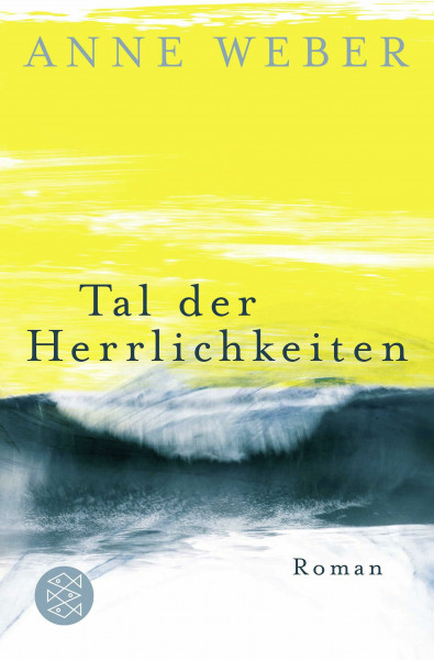 Tal der Herrlichkeiten: Roman