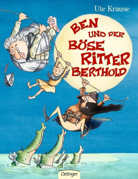 Ben und der Böse Ritter Berthold