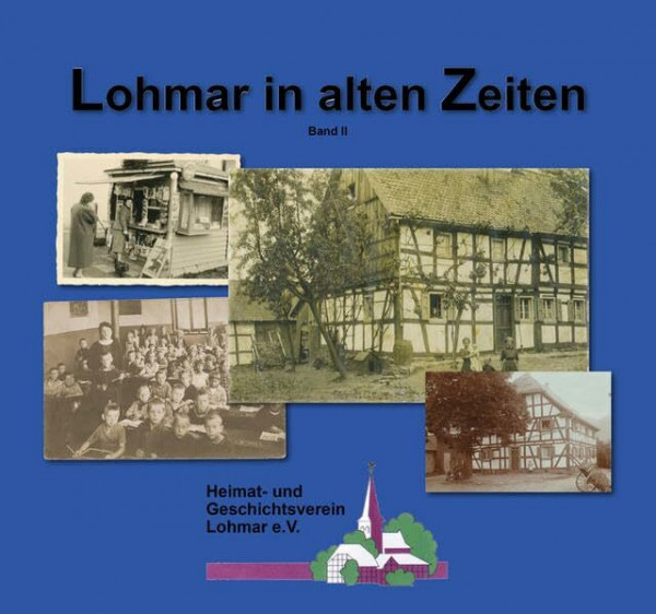 Lohmar in alten Zeiten: Band II