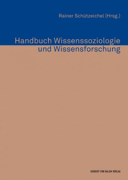 Handbuch Wissenssoziologie und Wissensforschung