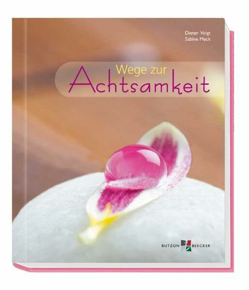 Wege zur Achtsamkeit
