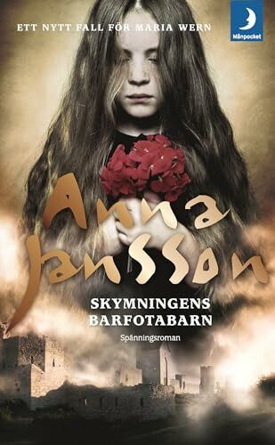 Skymningens barfotabarn (Maria Wern, Band 15)