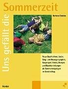 Uns gefällt die Sommerzeit Uns gefällt die Sommerzeit