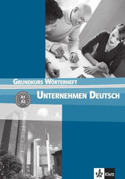 Unternehmen Deutsch 1. Wörterheft