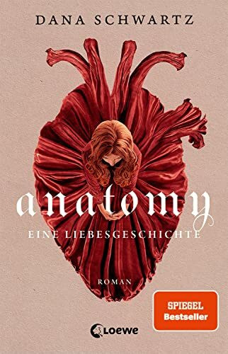 Anatomy: Eine Liebesgeschichte – Lass dich entführen in die geheimnisvolle Regency-Welt dieses #1 New York Times Bestsellers
