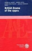 British Drama of the 1990s (anglistik & englischunterricht, Band 64)