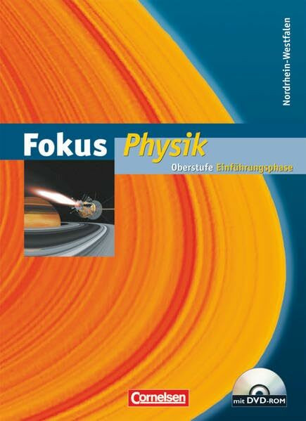 Fokus Physik - Einführungsphase Oberstufe - Nordrhein-Westfalen: Schulbuch mit DVD-ROM