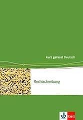 Rechtschreibung. 5.-10. Klasse