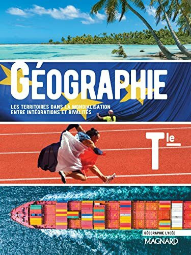 Géographie Tle (2020) - Manuel élève: Les territoires dans la mondialisation : entre inégalités et rivalités