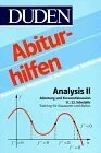 Analysis II: Differenzierbarkeit von Funktionen und Kurvendiskussion (Duden-Abiturhilfen)