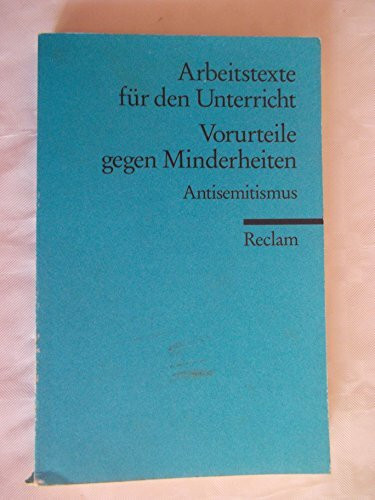 Vorurteile gegen Minderheiten: (Arbeitstexte für den Unterricht) (Reclams Universal-Bibliothek)