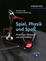 Spiel, Physik und Spaß