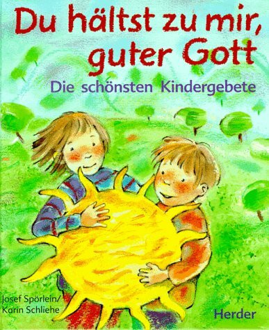 Du hältst zu mir, guter Gott