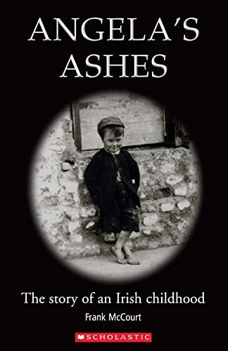 Mary Glasgow Magazines Angela's Ashes, The Story Of An Irish Childhood (Scholastic Readers)