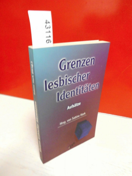 Grenzen lesbischer Identitäten: Aufsätze