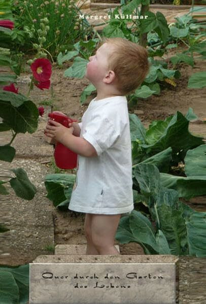Quer durch den Garten des Lebens