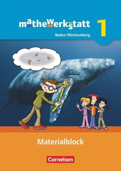 mathewerkstatt 01. Materialblock. Mittlerer Schulabschluss Baden-Württemberg
