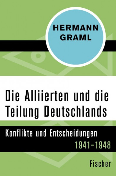 Die Alliierten und die Teilung Deutschlands