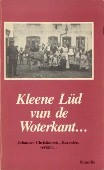 Kleene Lüd vun de Woterkant ...